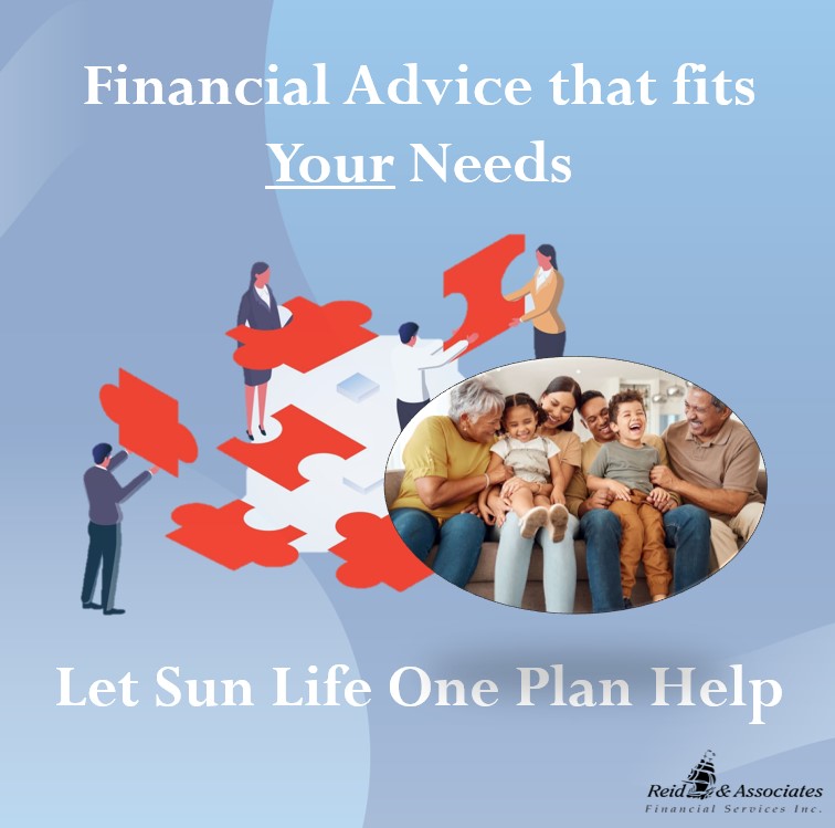 Financial advice that fits your needs. Let Sun Life One Plan help.