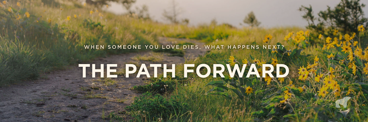 The Path Forward: Planning Today for Tomorrow