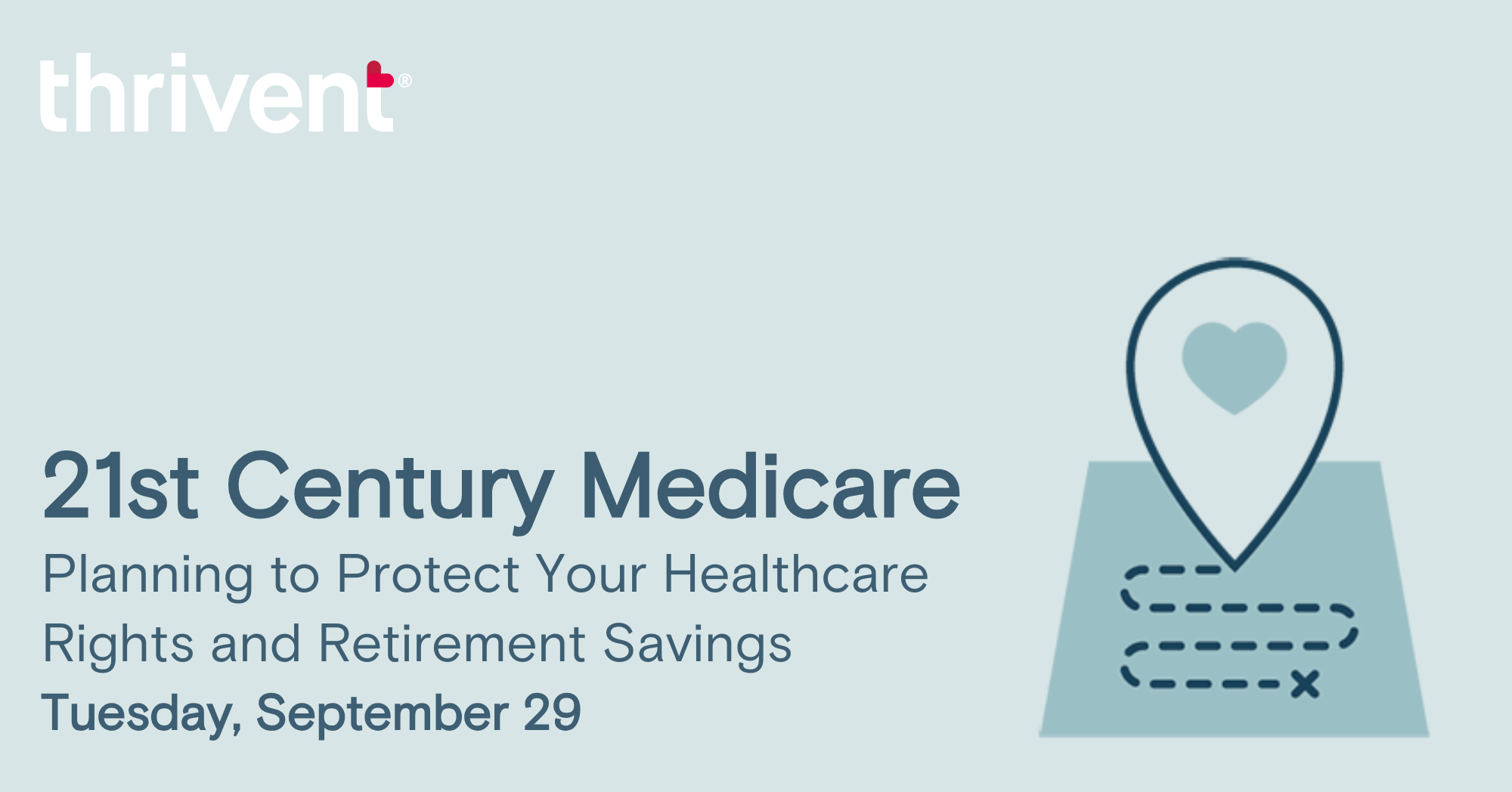 21st Century Medicare Planning to Protect Your Healthcare Rights and Retirement Savings