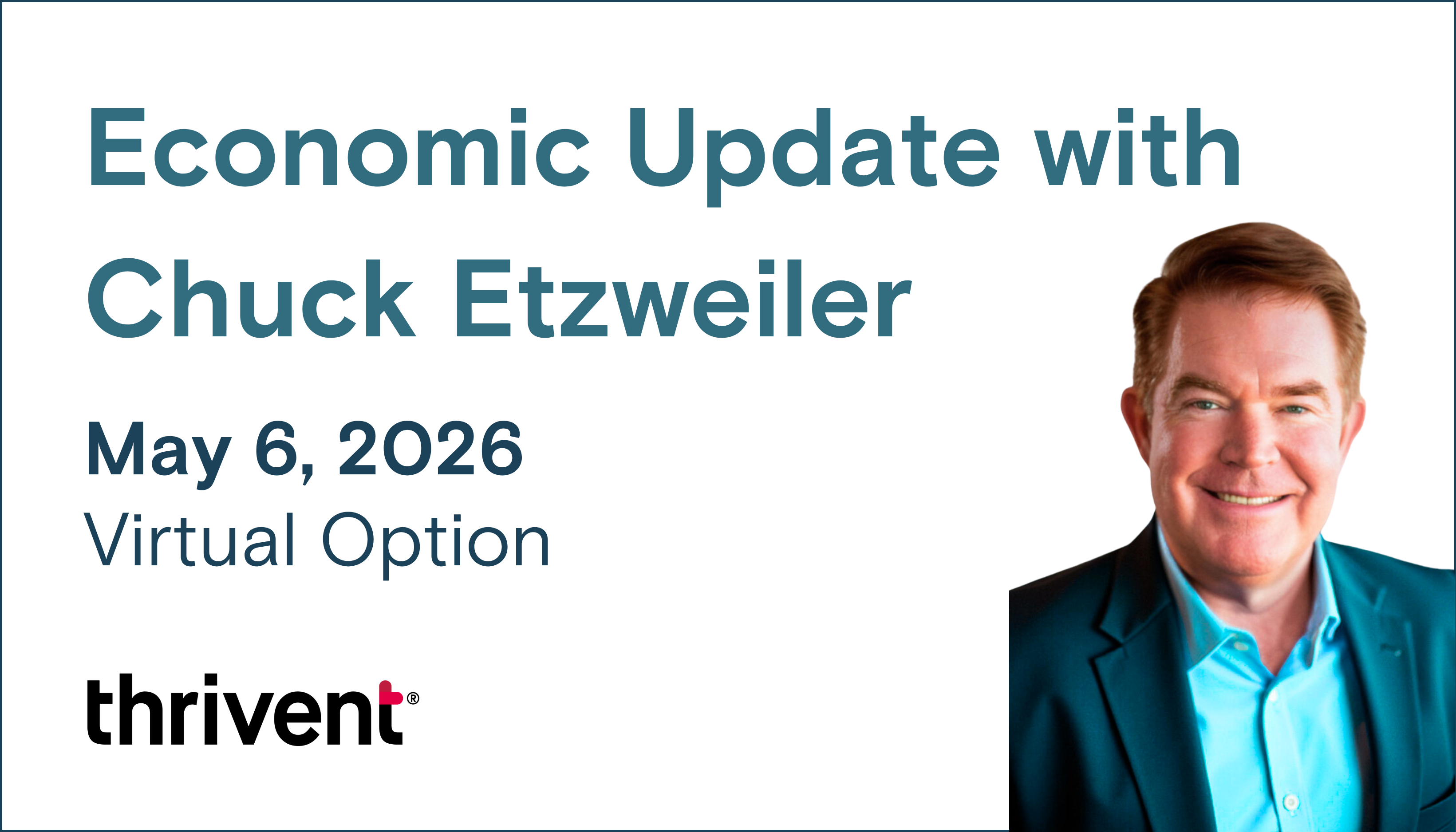Economic update with Chuck Etzweiler
