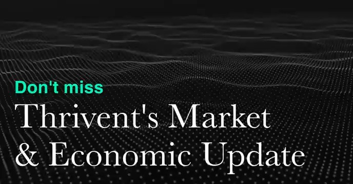 Thrivent Market & Economic Update image