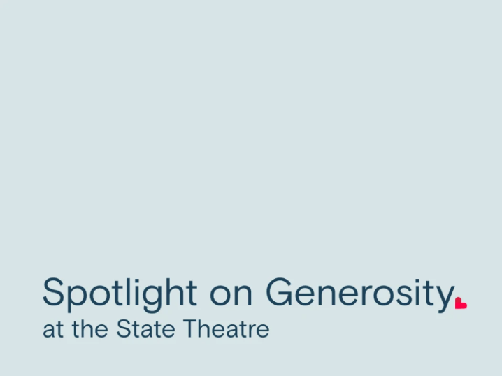 Spotlight on Generosity at the State Theatre image