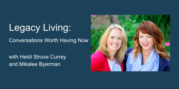 Legacy Living: Conversations Worth Having image