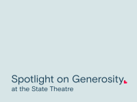 Spotlight on Generosity at the State Theatre