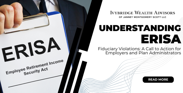 Understanding ERISA Fiduciary Violations: A Call to Action for Employers and Plan Administrators News Photo
