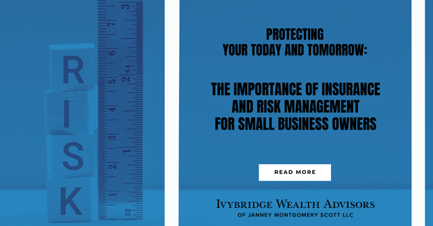 Protecting Your Today and Tomorrow: The Importance of Insurance and Risk Management for Small Business Owners News Photo